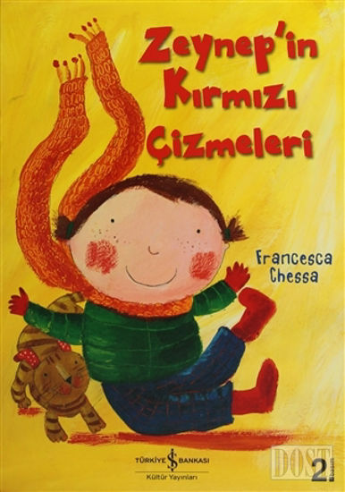 Zeynep’in Kırmızı Çizmeleri